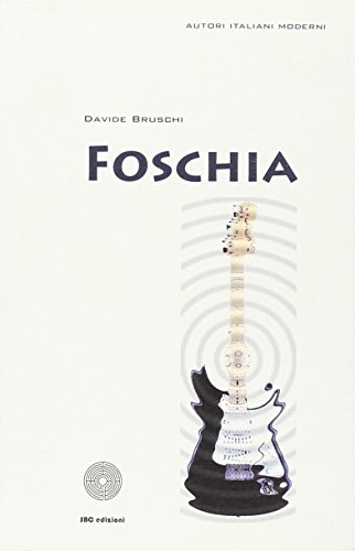 9788863470253: Foschia (Autori italiani moderni)