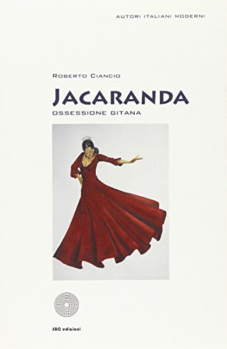 9788863470307: Jacaranda (Autori italiani moderni)