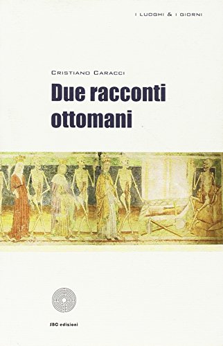 9788863470598: Due racconti ottomani