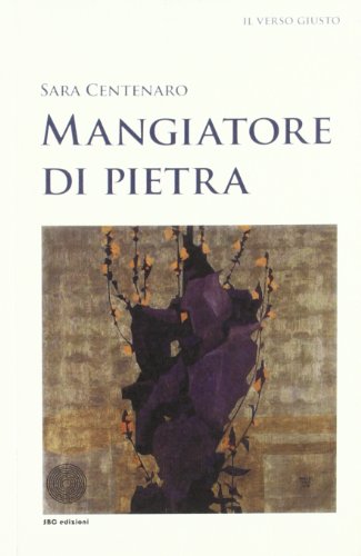 9788863471175: Mangiatore di pietra (Il verso giusto)