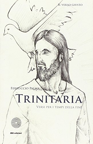 Beispielbild fr Trinitaria. Versi per i tempi della fine zum Verkauf von libreriauniversitaria.it