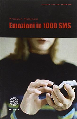9788863471960: Emozioni in 1000 sms (Autori italiani moderni)