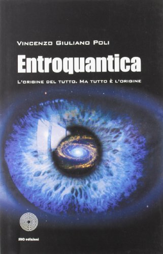 9788863472615: Entroquantica (I luoghi e i giorni)