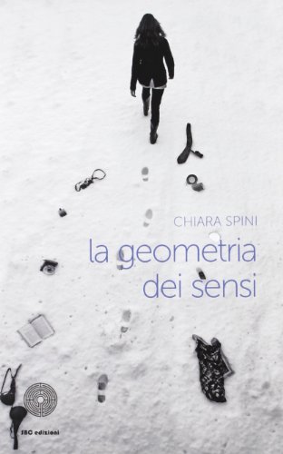 9788863473285: La geometria dei sensi (I luoghi e i giorni)