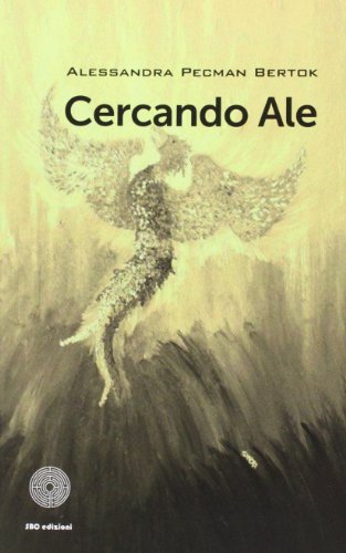 Beispielbild fr Cercando Ale zum Verkauf von libreriauniversitaria.it
