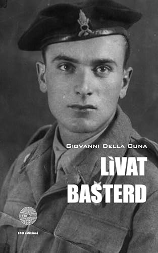 9788863474114: Livat basterd! (I luoghi e i giorni)