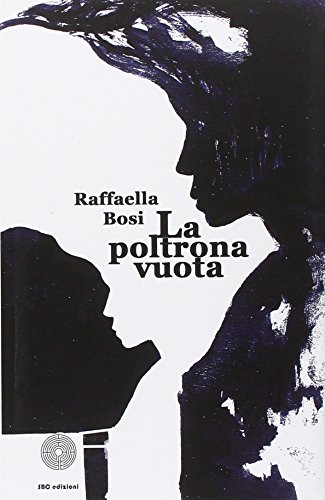 Stock image for La poltrona vuota for sale by libreriauniversitaria.it