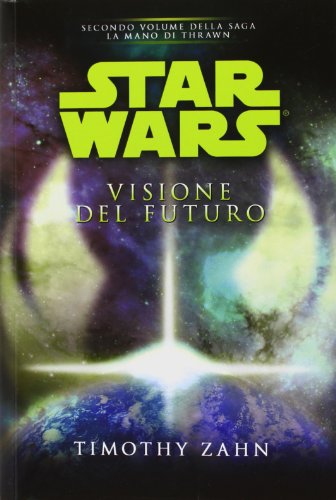 Imagen de archivo de Star Wars. Visione Del Futuro. La Mano Di Thrawn. Vol. 2 a la venta por medimops