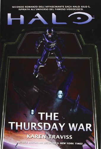 9788863552096: Halo. The thursday war. Kilo-Five trilogy (Vol. 2)