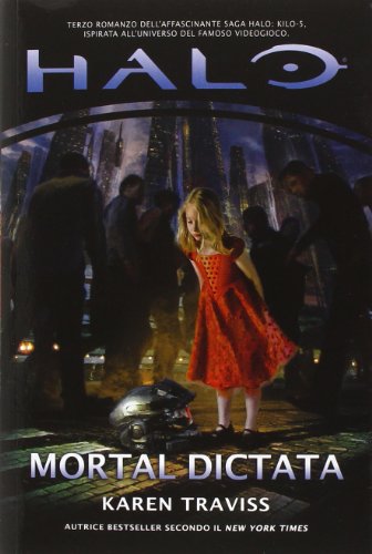 Beispielbild fr Halo. Mortal dictata. Kilo-Five trilogy vol. 3 zum Verkauf von ThriftBooks-Atlanta