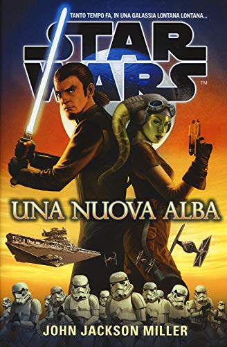 Stock image for Una nuova alba. Star Wars (I) for sale by Brook Bookstore