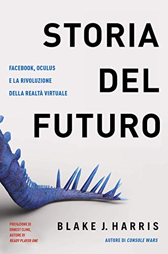 Stock-Bild f�r Storia del futuro. Facebook, Oculus e la rivoluzione della realt� virtuale (CulturaPop)