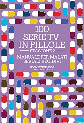 Beispielbild fr 100 serie tv in pillole. Stagione 2. Manuale per malati seriali recidivi zum Verkauf von medimops