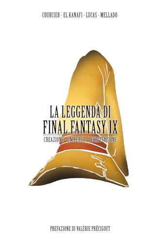 Stock image for LEGGENDA DI FINAL FANTASY IX (Italian) for sale by Brook Bookstore