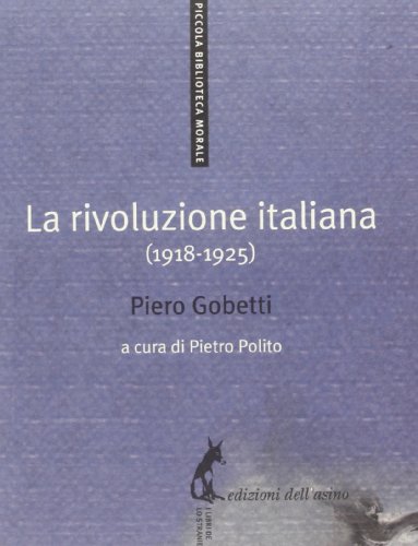 Beispielbild fr La rivoluzione italiana (1918-1925) zum Verkauf von medimops