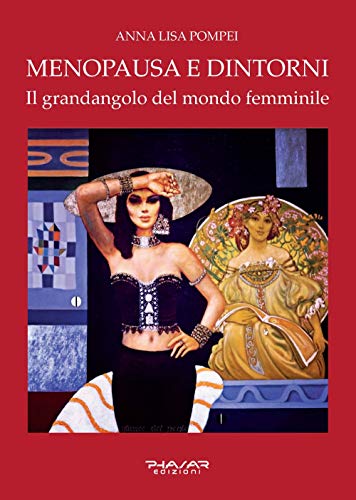 Stock image for "Menopausa e dintorni. Il grandangolo del mondo femminile" for sale by libreriauniversitaria.it