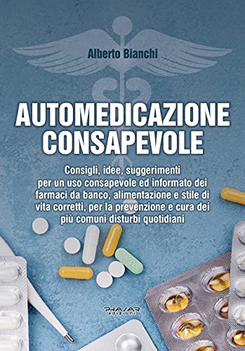 Beispielbild fr Automedicazione consapevole zum Verkauf von libreriauniversitaria.it
