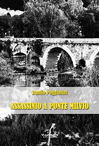 Beispielbild fr Assassinio a Ponte Milvio zum Verkauf von Brook Bookstore