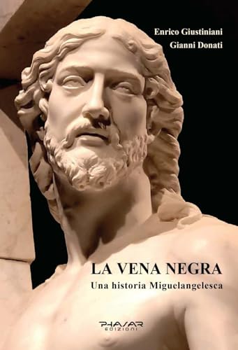 Beispielbild fr La vena negra. Una historia miguelangelesca zum Verkauf von libreriauniversitaria.it