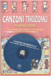 9788863631777: Canzoni tradizionali per bambine e bambini. Ediz. illustrata. Con CD Audio