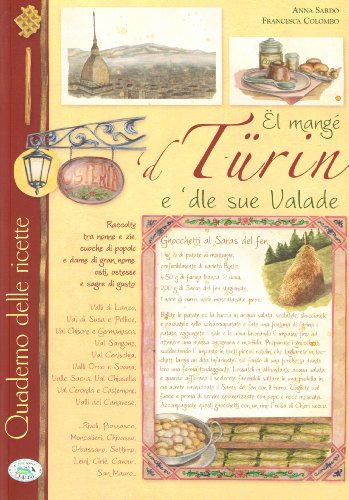 9788863632842: El Mang d Turin e 'dle sue valade (Tradizione in cucina)