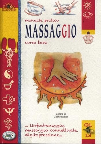 9788863639100: Massaggio. Ediz. illustrata