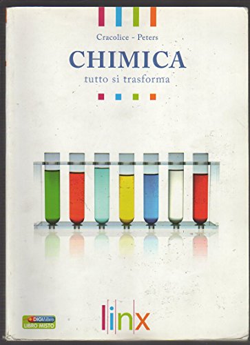 9788863640632: Chimica. Tutto si trasforma. Volume unico. Per le Scuole superiori. Con espansione online