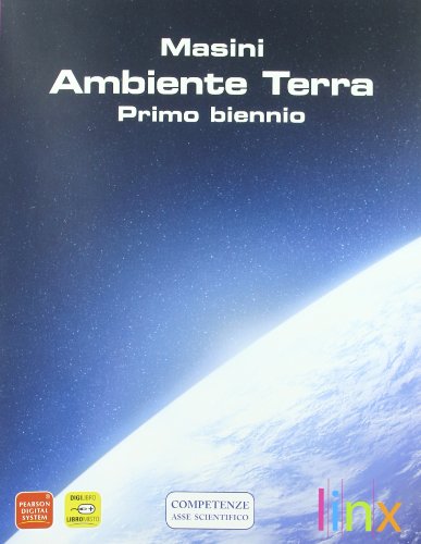 9788863643053: Ambiente terra. Per il primo biennio. Con espansione online