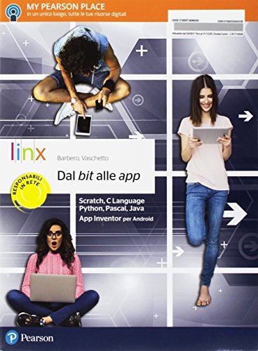 Beispielbild fr Dal bit alle App. Con codifiche in Scratch, Clanguage, Python, Pascal App Inventor per Android. Per le Scuole superiori. Con e-book. Con espansione online zum Verkauf von medimops
