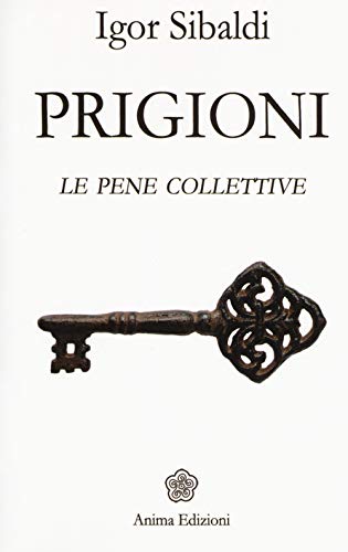 Beispielbild fr Prigioni. Le pene collettive zum Verkauf von libreriauniversitaria.it