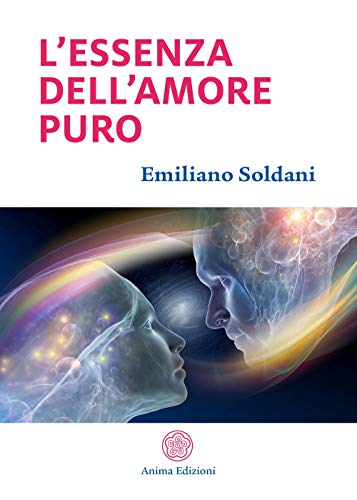 Stock image for L'essenza dell'amore puro (I) for sale by Brook Bookstore