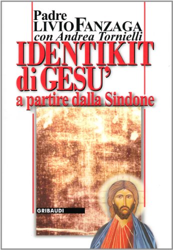 Stock image for Identikit di Ges. A partire dalla Sindone for sale by medimops