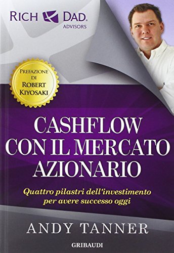 Stock image for Cashflow con il mercato azionario. Quattro pilastri dell'investimento per avere successo oggi for sale by libreriauniversitaria.it