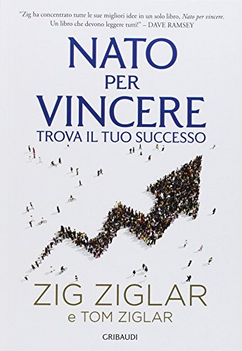 Stock image for Nato per vincere. Trova il tuo successo for sale by libreriauniversitaria.it
