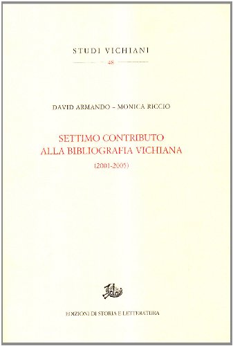 9788863720556: Settimo contributo alla bibliografia vichiana (2001-2005) (Studi vichiani)