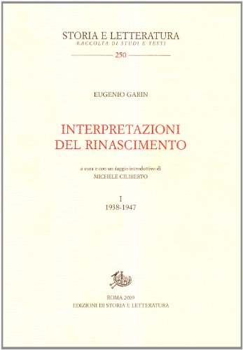 9788863720730: Interpretazioni del Rinascimento. 1938-1947 (Vol. 1)