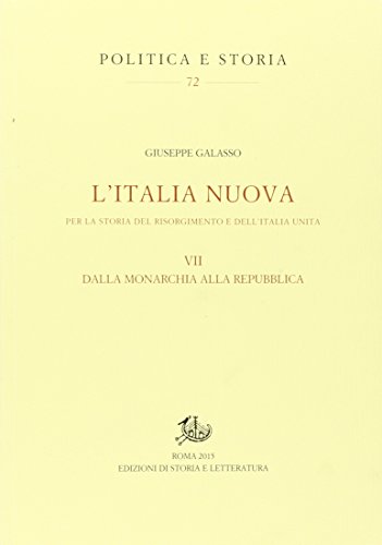 9788863723199: Per la storia del Risorgimento e dell'Unit d'Italia. Itinerari della Nuova Italia (Vol. 7) (Politica e storia)