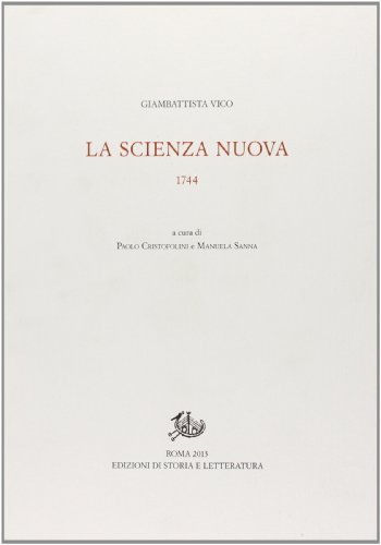 9788863724462: Opere di Giambattista Vico. La scienza nuova. 1744 (Vol. 9)