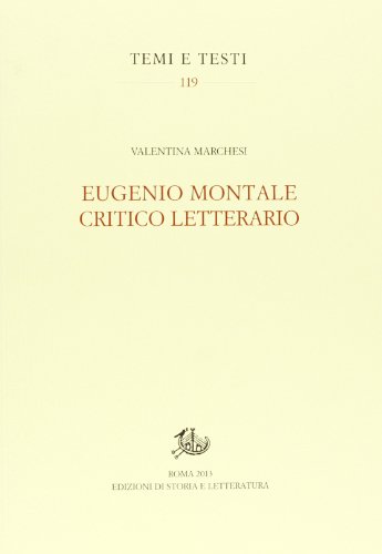 9788863725025: Eugenio Montale critico letterario (Temi e testi)