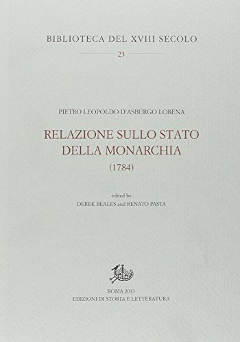 9788863725476: Relazione sullo stato della monarchia (1784) (Biblioteca del XVIII secolo)