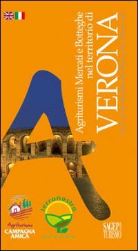 9788863732177: Agriturismi mercati e botteghe nel territorio di Verona (Turismo)