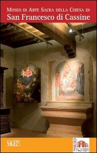 9788863732498: Museo di arte sacra della chiesa di San Francesco di Cassine