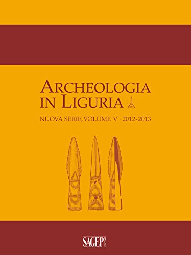 9788863733907: Archeologia in Liguria (2012-2013) (Vol. 5)