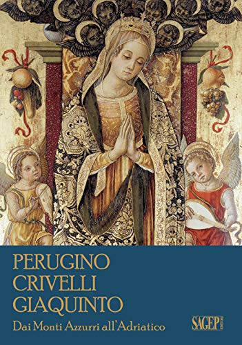 Beispielbild fr Perugino, Crivelli, Giaquinto. Dai Monti Azzurri All`adriatico zum Verkauf von Buchpark