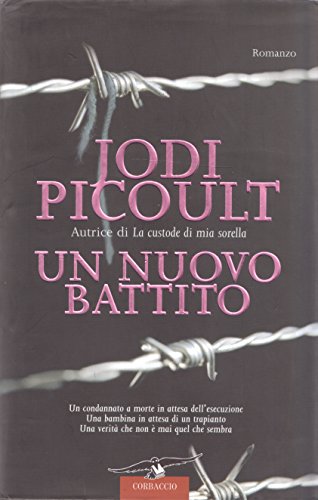 Un nuovo battito (9788863800173) by Picoult, Jodi