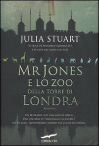 9788863800821: Mr Jones e lo zoo della torre di Londra (Romance)