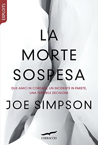 La morte sospesa (9788863802252) by Simpson, Joe