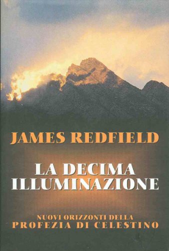 Imagen de archivo de La decima illuminazione (Italian Edition) a la venta por libreriauniversitaria.it