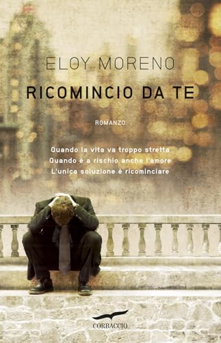 Stock image for Ricomincio da te [Hardcover] Moreno, Eloy. (I) for sale by Brook Bookstore