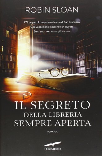 Beispielbild fr Il segreto della libreria sempre aperta zum Verkauf von medimops